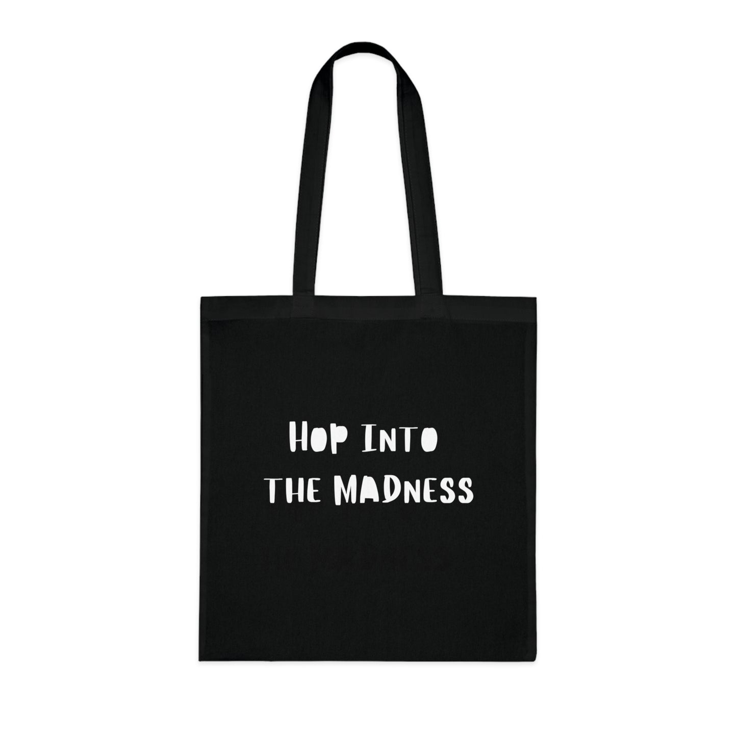Puuvillakassi, Hop into the madness